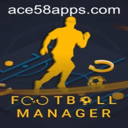 Mastering FootballManager: A Comprehensive Guide to ACE58