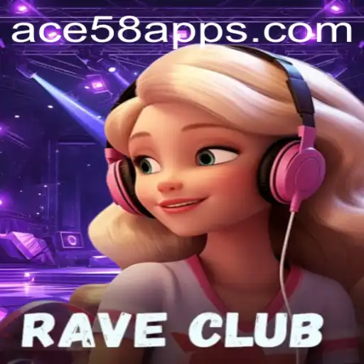 RaveClub: A Dynamic Gaming Experience with ACE58